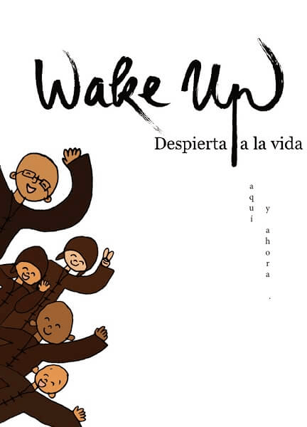 Wake Up: Despierta a la vida aquí y ahora