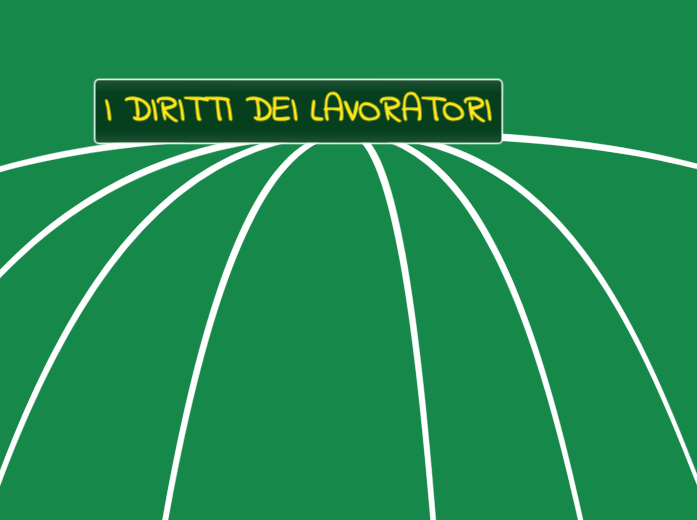 I DIRITTI DEI LAVORATORI I DIRITTI DEI LAVORATORI