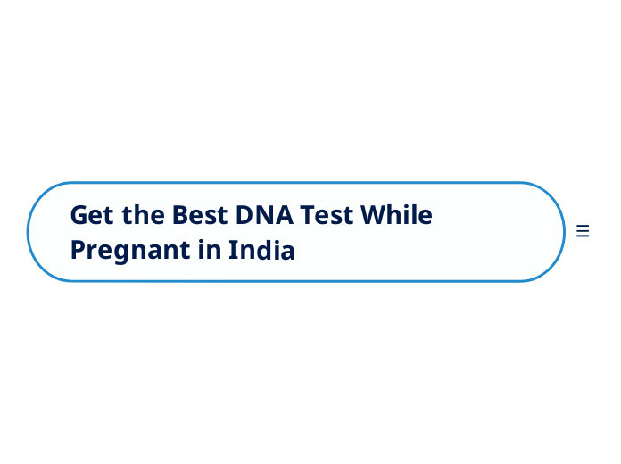 get-the-best-dna-test-while-pregnant-in-in-mind-map